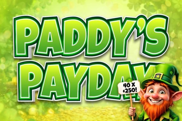 Paddy's Pay Day - 40 X £250 Instant Win + £1000 Final Draw #5